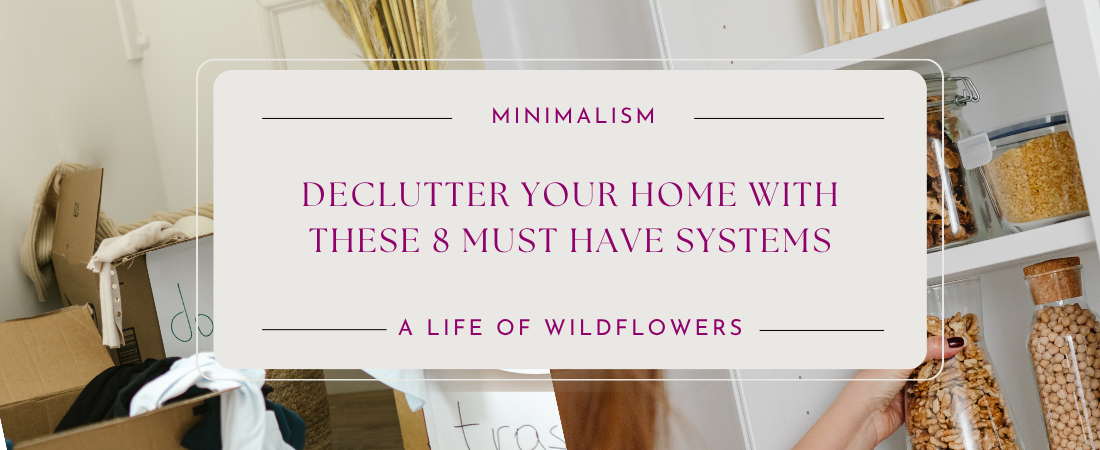 Declutter Your Home with These 8 Must-Have Systems